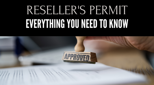 How to Apply for Your Resellers Permit